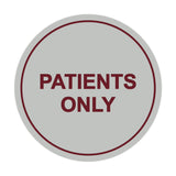 Signs ByLITA Circle Patients Only Sign