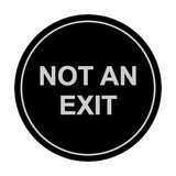 Signs ByLITA Circle Not An Exit Sign