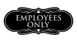 Signs ByLITA Designer Employees Only Sign