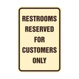 Signs ByLITA Portrait Round Restrooms Reserved For Customers Only Sign