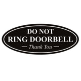 Oval DO NOT RING DOORBELL Thank You Sign