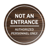 Sign By LITA Circle Not An Entrance Authorized Personnel Only Sign