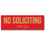 All Quality No Soliciting Sign