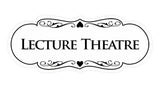 Signs ByLITA Designer Lecture Theatre Sign