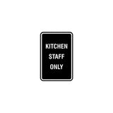 Signs ByLITA Portrait Round Kitchen Staff Only Sign with Adhesive Tape, Mounts On Any Surface, Weather Resistant, Indoor/Outdoor Use