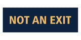 Signs ByLITA Basic Not An Exit Sign