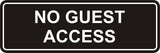 Signs ByLITA Standard No Guest Access Sign