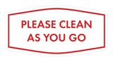 Fancy Please Clean As You Go Wall or Door Sign