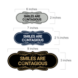 Designer Smiles Are Contagious Wall or Door Sign
