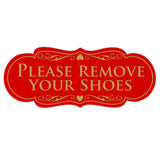 Designer PLEASE REMOVE YOUR SHOES Thank You Sign