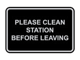 Classic Framed Please Clean Station Before Leaving Wall or Door Sign