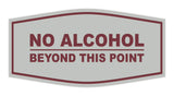 Signs ByLITA Fancy No Alcohol Beyond this Point Sign