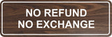 Signs ByLITA Standard No Refund No Exchange Sign