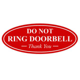 Oval DO NOT RING DOORBELL Thank You Sign