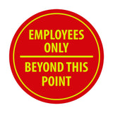 Signs ByLITA Circle Employees Only Beyond this point Sign