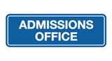 Signs ByLITA Standard Admissions Office Sign