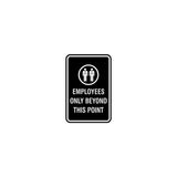 Portrait Round Employees Only Beyond This Point Sign with Adhesive Tape, Mounts On Any Surface, Weather Resistant