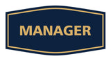 Fancy Manager Sign