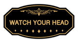 Victorian Watch Your Head Sign