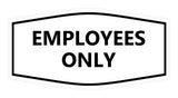 Fancy Employees Only Sign