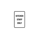 Signs ByLITA Portrait Round Kitchen Staff Only Sign with Adhesive Tape, Mounts On Any Surface, Weather Resistant, Indoor/Outdoor Use