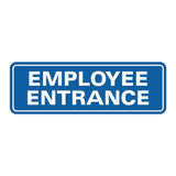 Standard Employee Entrance Sign