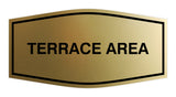 Signs ByLITA Fancy Terrace Area Sign