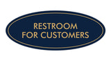 Oval Restroom For Customers Sign