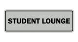 Signs ByLITA Standard Student Lounge Sign