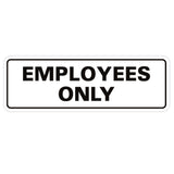Classic EMPLOYEES ONLY Sign