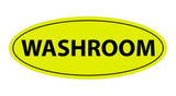 Oval Washroom Sign