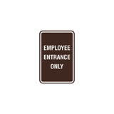 Signs ByLITA Portrait Round Employee Entrance Only Sign with Adhesive Tape, Mounts On Any Surface, Weather Resistant, Indoor/Outdoor Use