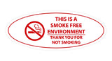 Oval THIS IS A SMOKE FREE ENVIRONMENT THANK YOU FOR NOT SMOKING Sign