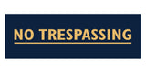 Signs ByLITA Basic No Trespassing Sign