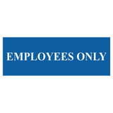 Basic Employees Only Door / Wall Sign