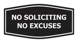 Fancy No Soliciting No Excuses Wall or Door Sign