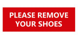 Signs ByLITA Basic Please Remove Your Shoes Sign
