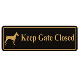 PLEASE KEEP GATE CLOSED Dog Sign