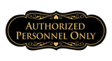 Signs ByLITA Designer Authorized Personnel Only Sign