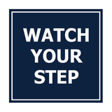 Signs ByLITA Square watch your step Sign