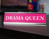 Drama Queen Novelty Desk Sign