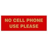 Basic NO CELL PHONE USE PLEASE Sign