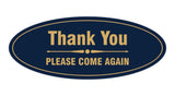 Signs ByLITA Oval thank you please come again with bar Sign