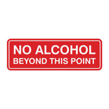 Standard No Alcohol Beyond This Point Sign
