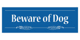 Decorative Beware of Dog Sign