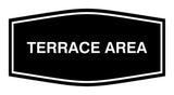 Signs ByLITA Fancy Terrace Area Sign