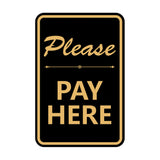 Portrait Round Please Pay Here Sign