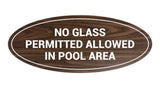 Oval No Glass Permitted Allowed In Pool Area Sign