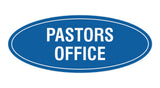 Signs ByLITA Oval Pastors Office Sign
