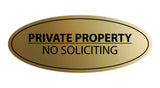 Signs ByLITA Oval PRIVATE PROPERTY NO SOLICITING Sign